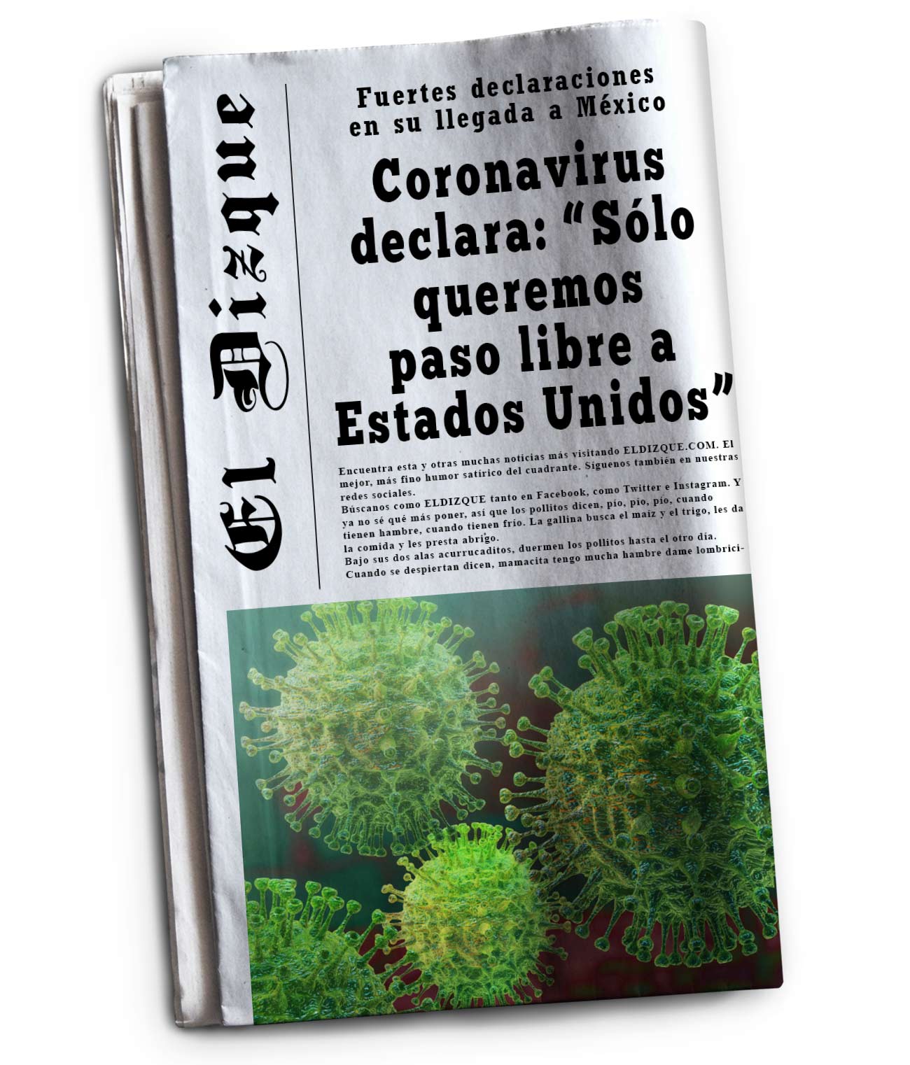 Coronavirus declara: "Sólo queremos paso libre a Estados Unidos" 1 Coronavirus declara